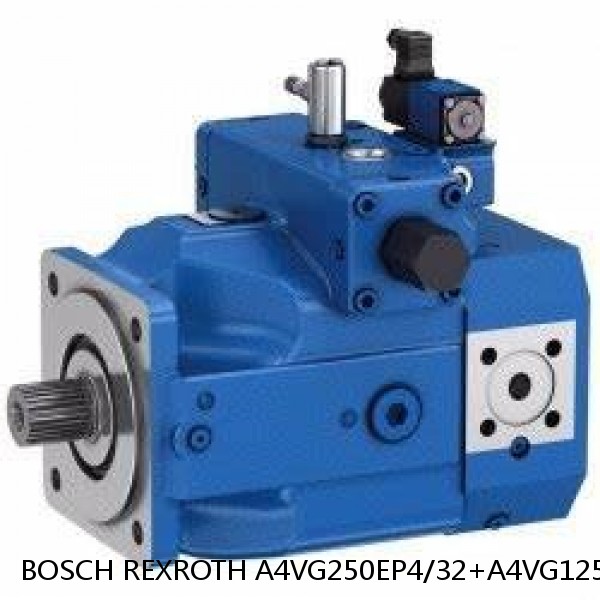 A4VG250EP4/32+A4VG125EP4/32 BOSCH REXROTH A4VG Variable Displacement Pumps