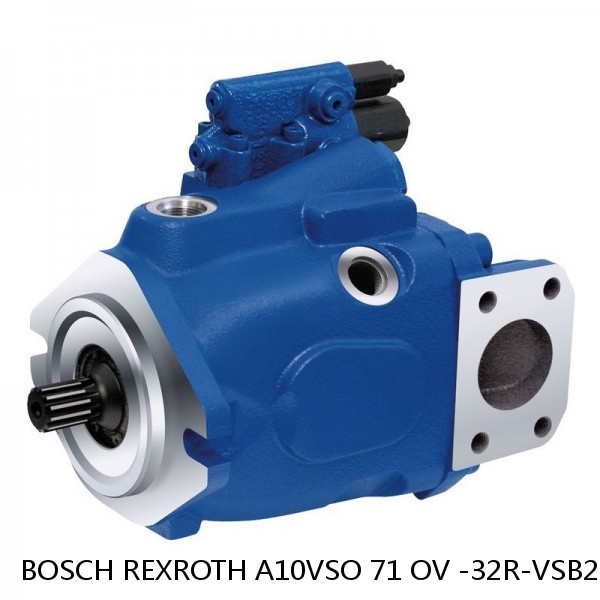 A10VSO 71 OV -32R-VSB22UXX BOSCH REXROTH A10VSO Variable Displacement Pumps